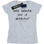 T-shirt Friends We Were On A Break Text